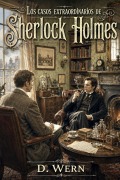 Cover-Bild zum Titel 'Los casos extraordinarios de Sherlock Holmes' von 'D. Wern'
