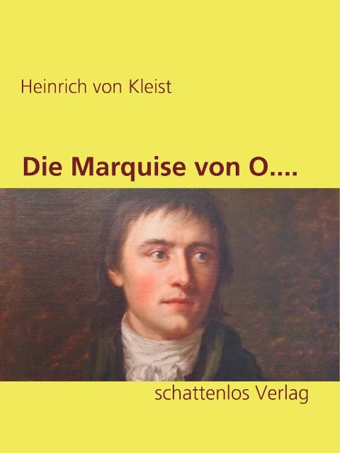 Die Marquise von O.... - Heinrich Von Kleist
