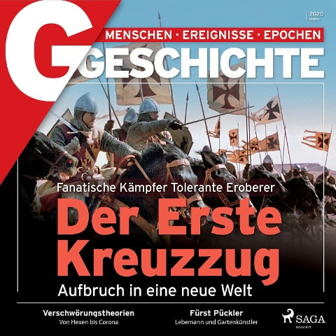 G/GESCHICHTE - Der Erste Kreuzzug - Aufbruch in eine neue Welt - G. Geschichte