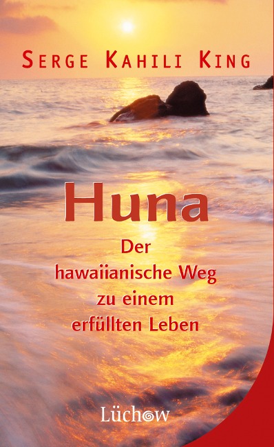 Huna - Serge Kahili King