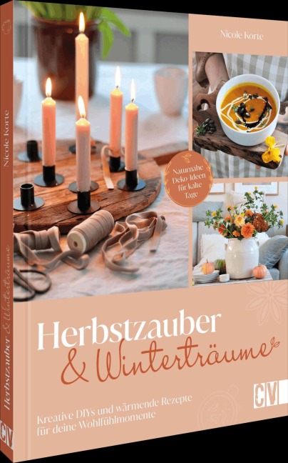 Herbstzauber und Winterträume - Nicole Korte