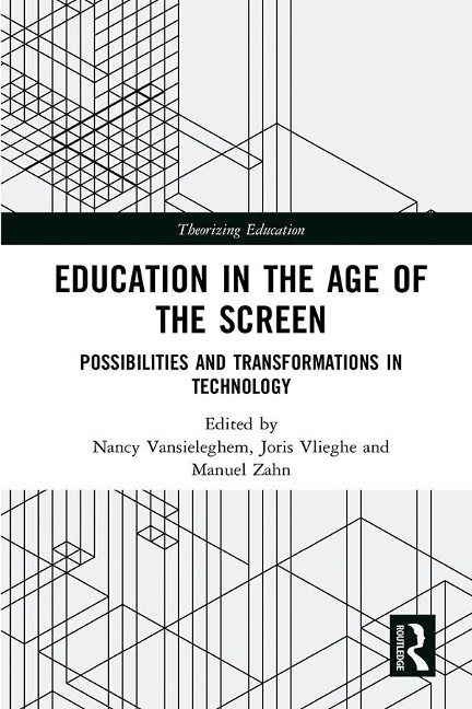Education in the Age of the Screen - 