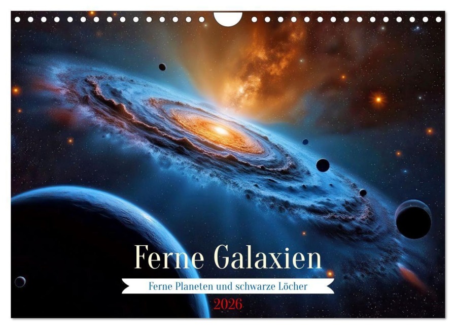 Ferne Galaxien (Wandkalender 2026 DIN A4 quer), CALVENDO Monatskalender - Torsten Irmer