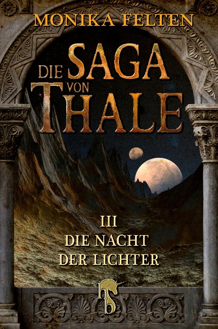 Die Saga von Thale - Monika Felten