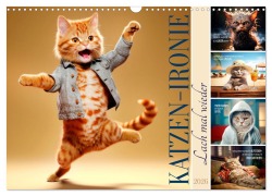 KATZEN-IRONIE Lach mal wieder (Wandkalender 2026 DIN A3 quer), CALVENDO Monatskalender - Melanie Viola