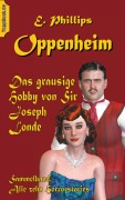 Cover-Bild zum Titel 'Das grausige Hobby von Sir Joseph Londe' von 'E. Phillips Oppenheim'