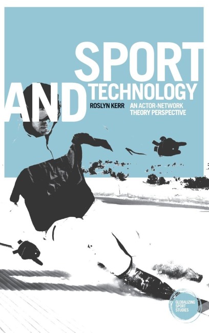 Sport and technology - Roslyn Kerr