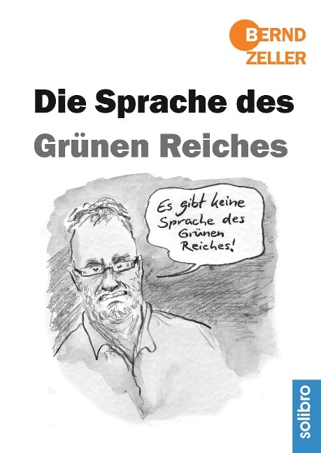 Die Sprache des Grünen Reiches - Bernd Zeller