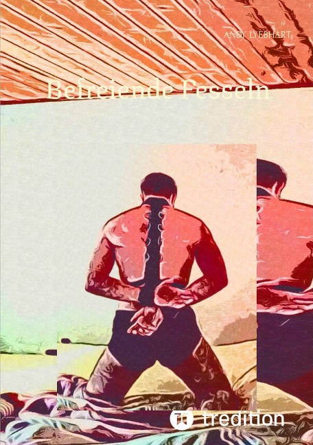 Befreiende Fesseln - Andy Lyebhart