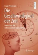 Cover-Bild zum Titel 'Die Geschwindigkeit der Zeit' von 'Frank Vollertsen'
