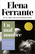 Cover-Bild zum Titel 'Un mal nombre (Dos amigas 2)' von 'Elena Ferrante'