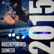 Cover-Bild zum Titel 'Rikosreportaasi Suomesta 2015' von 'Eri Tekijöitä'