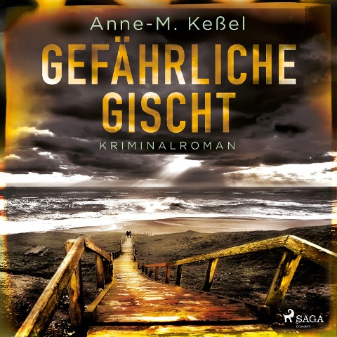 Gefährliche Gischt - Anne-M. Keßel