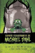 Cover-Bild zum Titel 'La Voz En El Baño de Los Niños Y Otros Cuentos de Miedo' von 'Michael Dahl'