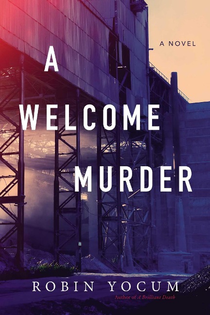 A Welcome Murder - Robin Yocum