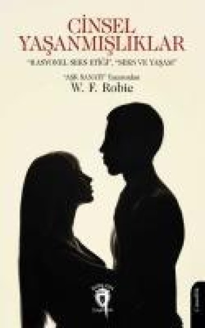 Cinsel Yasanmisliklar - W. F. Robie