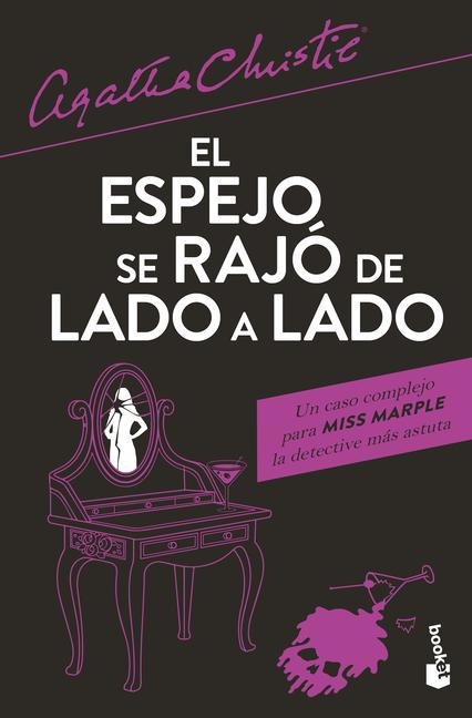 El Espejo Se Rajó de Lado a Lado / The Mirror Crack'd from Side to Side - Agatha Christie