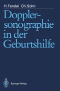 Cover-Bild zum Titel 'Dopplersonographie in der Geburtshilfe' von 'Heinrich Fendel, Christof Sohn'