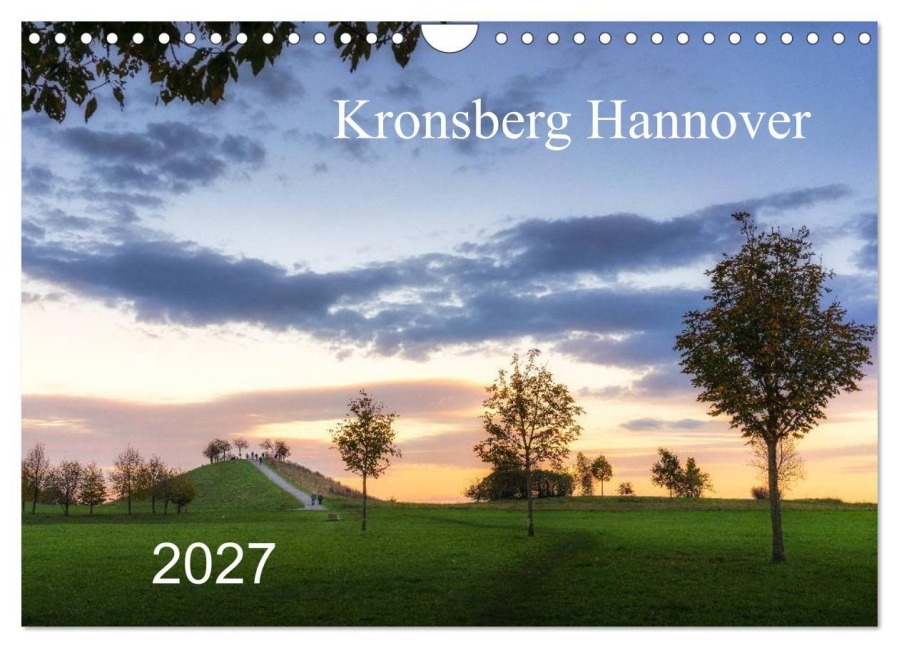 Kronsberg Hannover (Wandkalender 2027 DIN A4 quer), CALVENDO Monatskalender - Kai Buddensiek