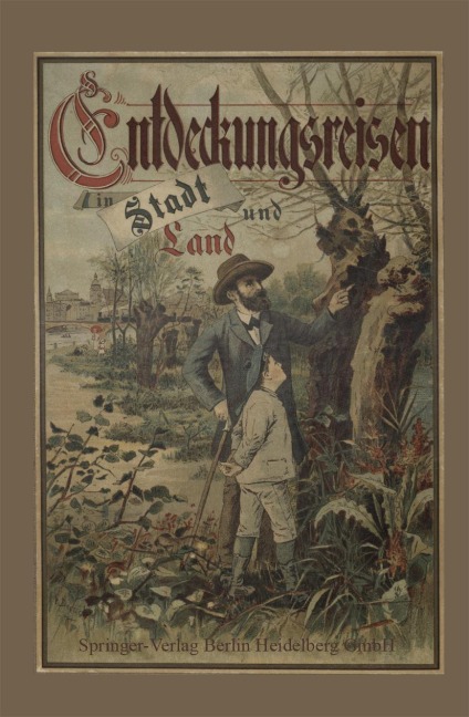 Entdeckungsreisen in Stadt und Land - Hermann Wagner, Leipzig Spamer