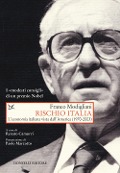 Cover-Bild zum Titel 'Rischio Italia. L'economia italiana vista dall'America (1970-2003)' von 'Franco Modigliani'