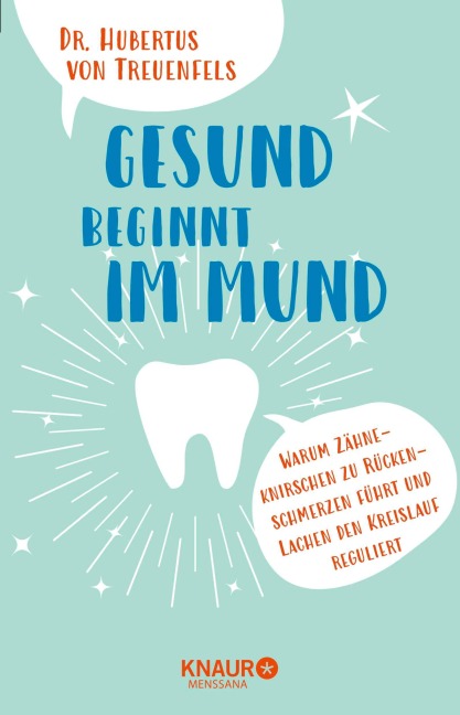 Gesund beginnt im Mund - dent. Hubertus Treuenfels