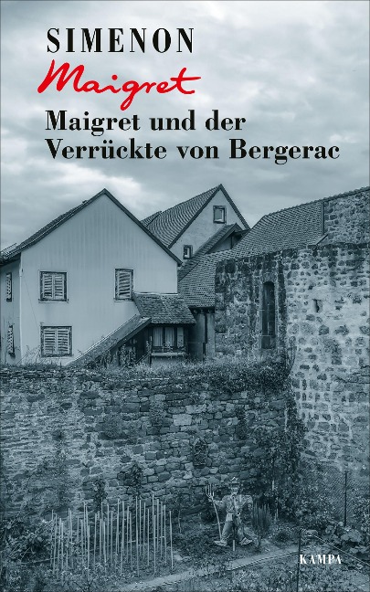 Maigret und der Verrückte von Bergerac - Georges Simenon