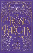 Cover-Bild zum Titel 'The Rose Bargain' von 'Sasha Peyton Smith'