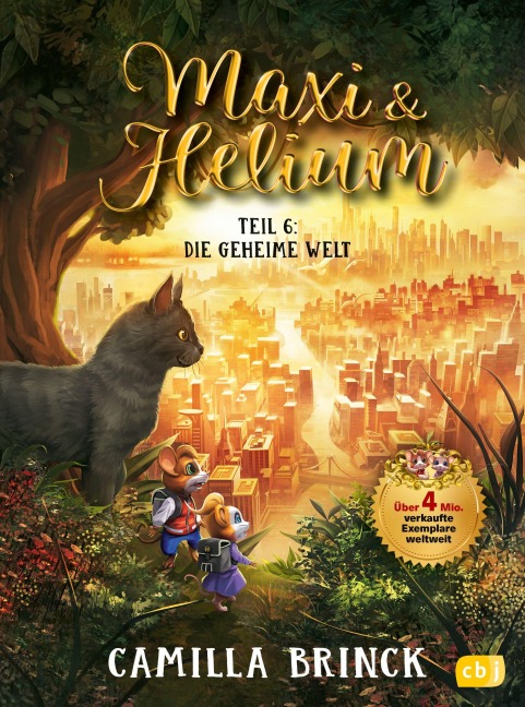 Maxi & Helium - Die geheime Welt - Camilla Brinck