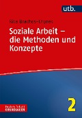 Cover-Bild zum Titel 'Soziale Arbeit - die Methoden und Konzepte' von 'Rita Braches-Chyrek'