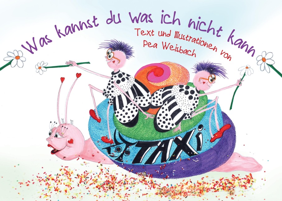 Was kannst du was ich nicht kann - Pea Weisbach