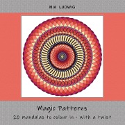 Cover-Bild zum Titel 'Magic Patterns' von 'Mia Ludwig'