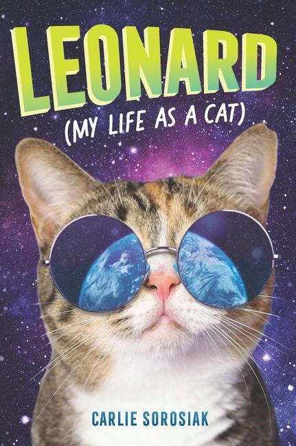 Leonard My Life as a Cat - Carlie Sorosiak