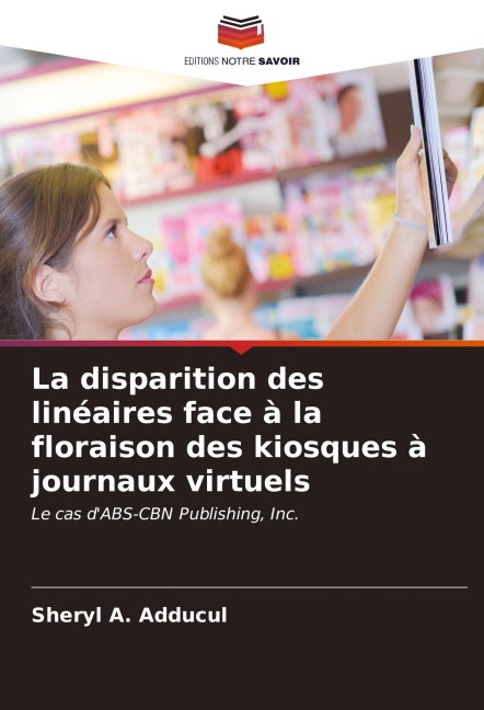 La disparition des linéaires face à la floraison des kiosques à journaux virtuels - Sheryl A. Adducul