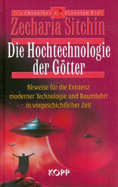 Die Hochtechnologie der Götter - Zecharia Sitchin
