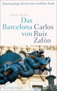 Cover-Bild zum Titel 'Das Barcelona von Carlos Ruiz Zafón' von 'Sergi Doria'