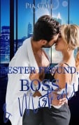 Cover-Bild zum Titel 'Bester Freund, Boss & Mistkerl!' von 'Pia Cole'