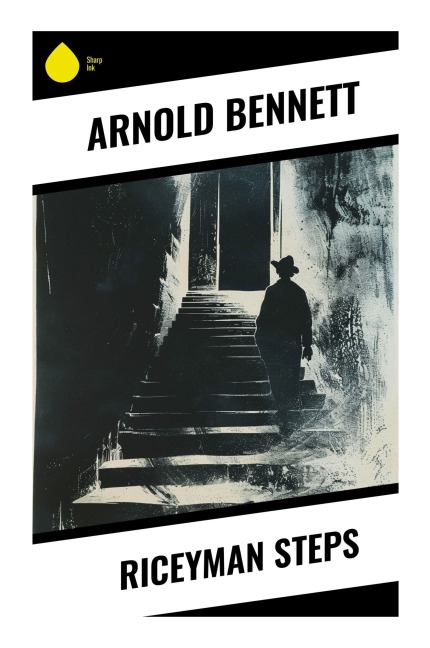 Riceyman Steps - Arnold Bennett