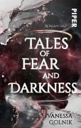 Cover-Bild zum Titel 'Tales of Fear and Darkness' von 'Vanessa Golnik'