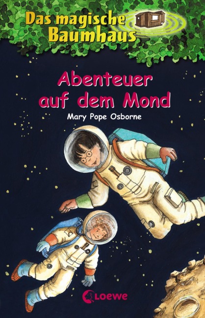 Das magische Baumhaus (Band 8) - Abenteuer auf dem Mond - Mary Pope Osborne