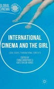 Cover-Bild zum Titel 'International Cinema and the Girl' von 'Fiona Handyside'