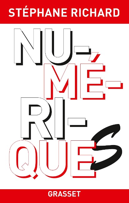 Numériques - Stéphane Richard