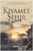 Cover-Bild zum Titel 'Kiyamet Sehir Felluce' von 'Yusuf Kuyular'