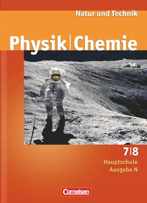 Natur und Technik. Physik Chemie 7/8. Schülerbuch. Hauptschule. Ausgabe N - Jan Beyer, Siegfried Bresler, Bernd Heepmann, Heinz Obst, Marlies Ramien
