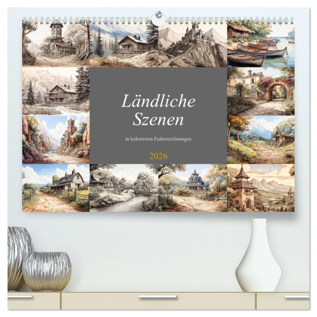 Ländliche Szenen in kolorierten Federzeichnungen (hochwertiger Premium Wandkalender 2026 DIN A2 quer), Kunstdruck in Hochglanz - Werner Braun