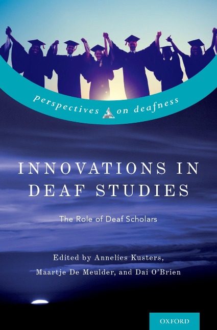 Innovations in Deaf Studies -