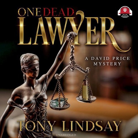 One Dead Lawyer Lib/E - Tony Lindsay