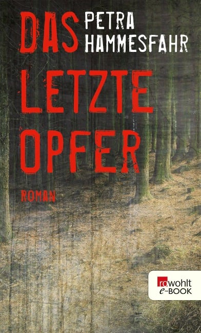 Das letzte Opfer - Petra Hammesfahr