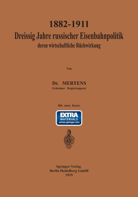 1882-1911 Dreißig Jahre russischer Eisenbahnpolitik und deren wirtschaftliche Rückwirkung - Elke Mertens