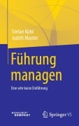 Cover-Bild zum Titel 'Führung managen' von 'Stefan Kühl, Judith Muster'